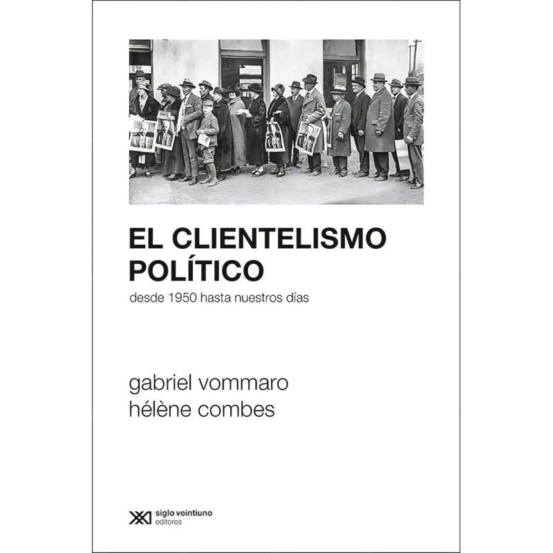 CLIENTELISMO POLITICO, EL (Nuevo)