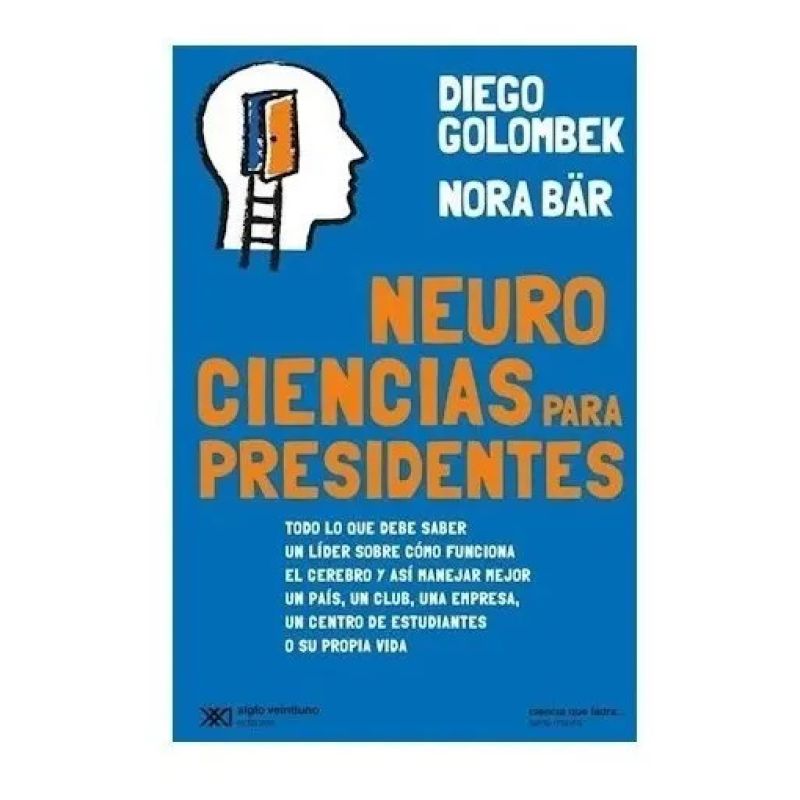 NEUROCIENCIAS PARA PRESIDENTES (Nuevo)