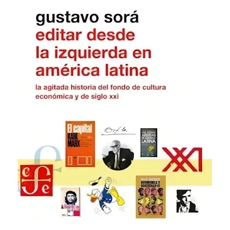 EDITAR DESDE LA IZQUIERDA EN AMERICA LATINA (Nuevo)