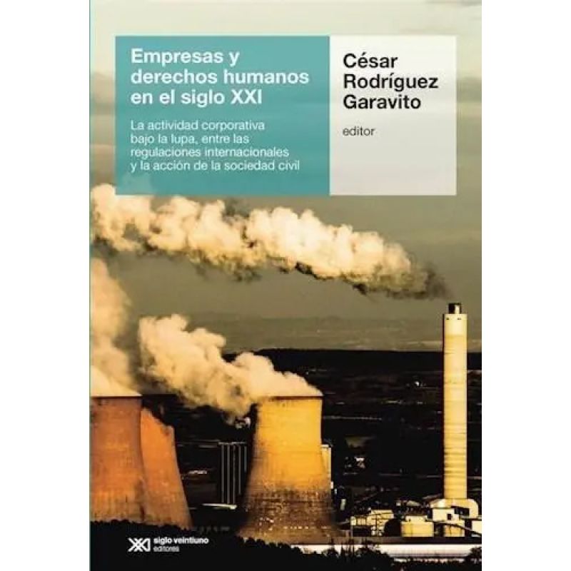 EMPRESA Y DERECHOS HUMANOS EN EL SIGLO XXI