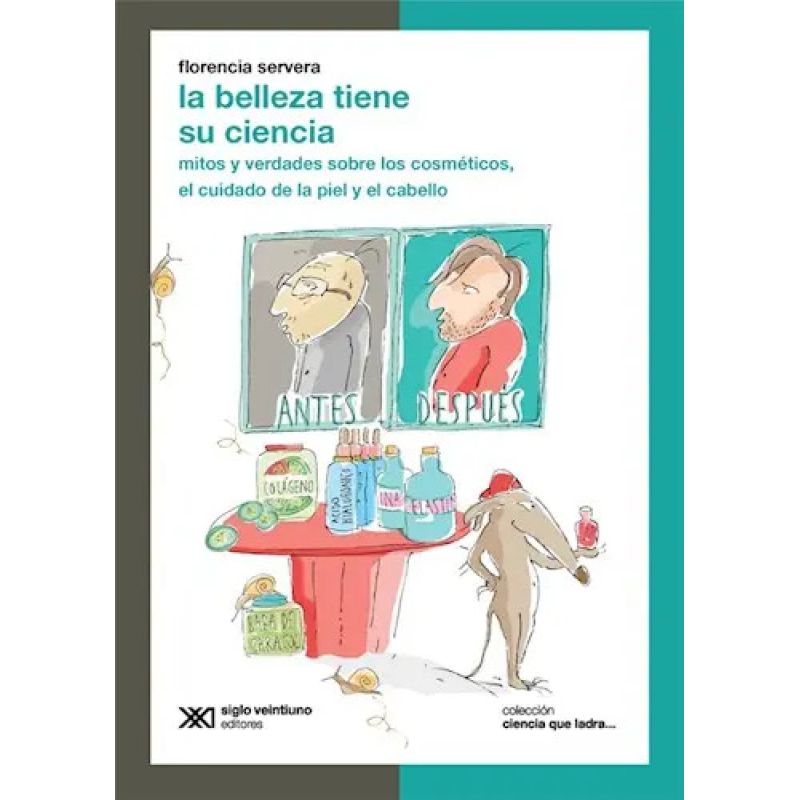 BELLEZA TIENE SU CIENCIA, LA - CIENCIA QUE LADRA (Nuevo)