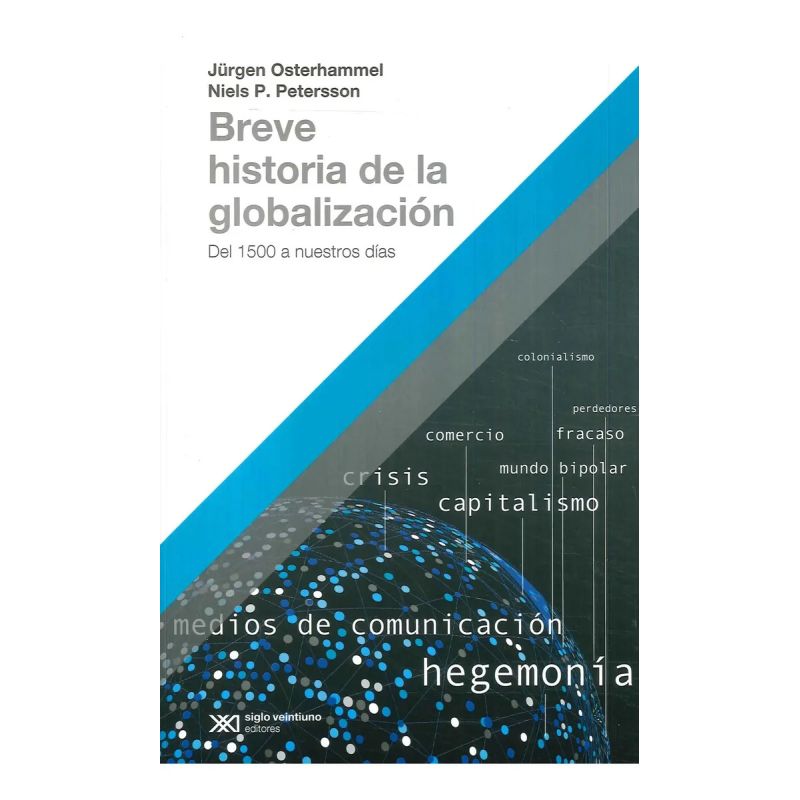 BREVE HISTORIA DE LA GLOBALIZACION DEL 1500 A NUESTROS DIAS (Nuevo) - Miniatura 3
