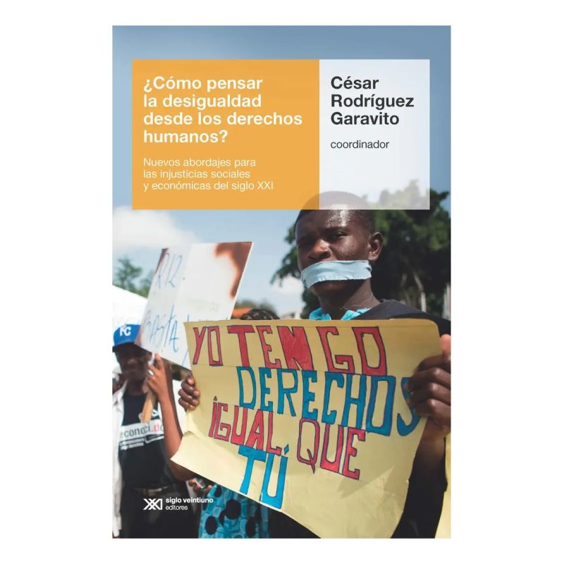 COMO PENSAR LA DESIGUALDAD DESDE LOS DERECHOS HUMANOS (Nuevo)