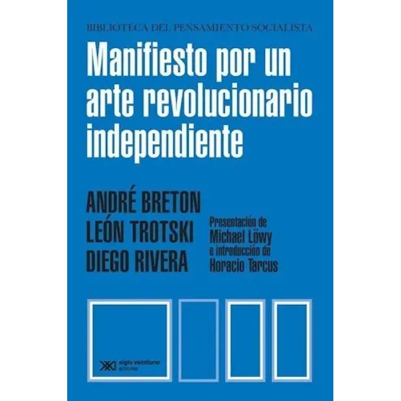 MANIFIESTO POR UN ARTE REVOLUCIONARIO INDEPENDIENTE (Nuevo)