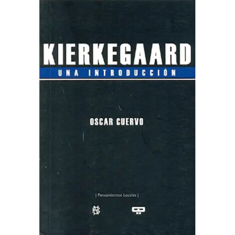 KIERKEGAARD - UNA INTRODUCCION (Nuevo)