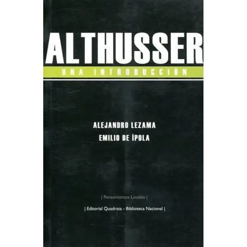 ALTHUSSER - UNA INTRODUCCION (Nuevo)