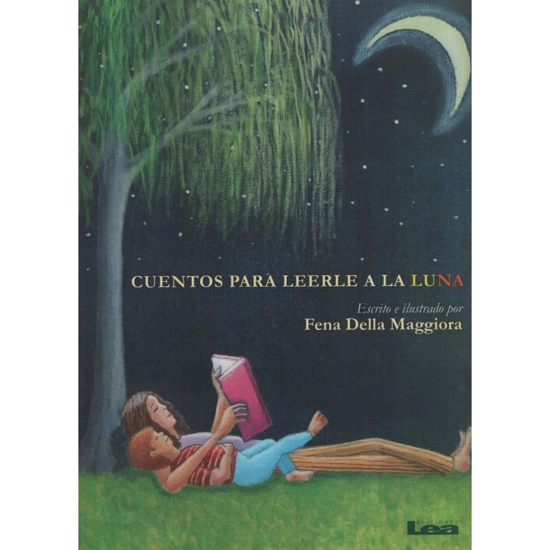 CUENTOS PARA LEERLE A LA LUNA (Nuevo)