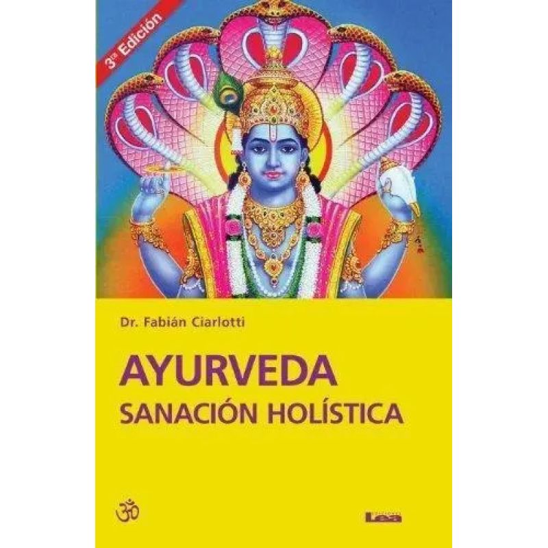 AYURVEDA SANACION HOLISTICA 3 ED.
