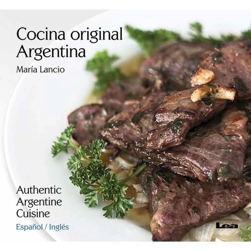 COCINA ORIGINAL ARGENTINA / AUTHENTIC ARGENTINE CUISINE (Nuevo)