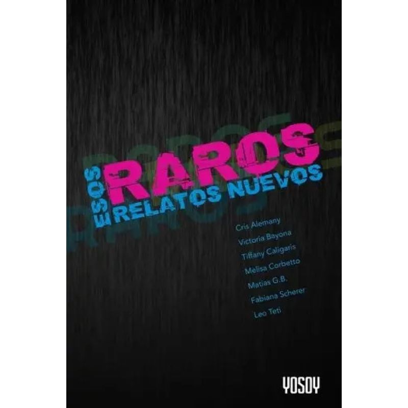 ESOS RAROS RELATOS NUEVOS (Nuevo)