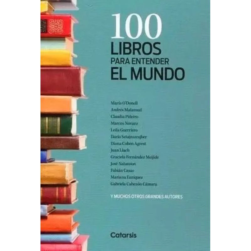 100 LIBROS PARA ENTENDER EL MUNDO - CATARSIS (Nuevo)