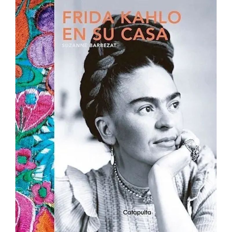 FRIDA KAHLO EN SU CASA (TD) (Nuevo)