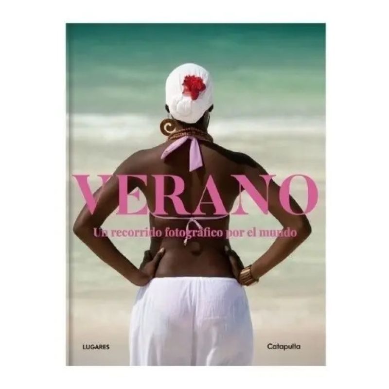 VERANO - UN RECORRIDO FOTOGRAFICO POR EL MUNDO (TD) (Nuevo)