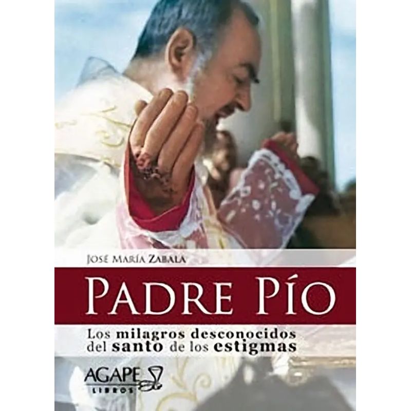 PADRE PIO - LOS MILAGROS DESCONOCIDOS DEL SANTO (Nuevo)