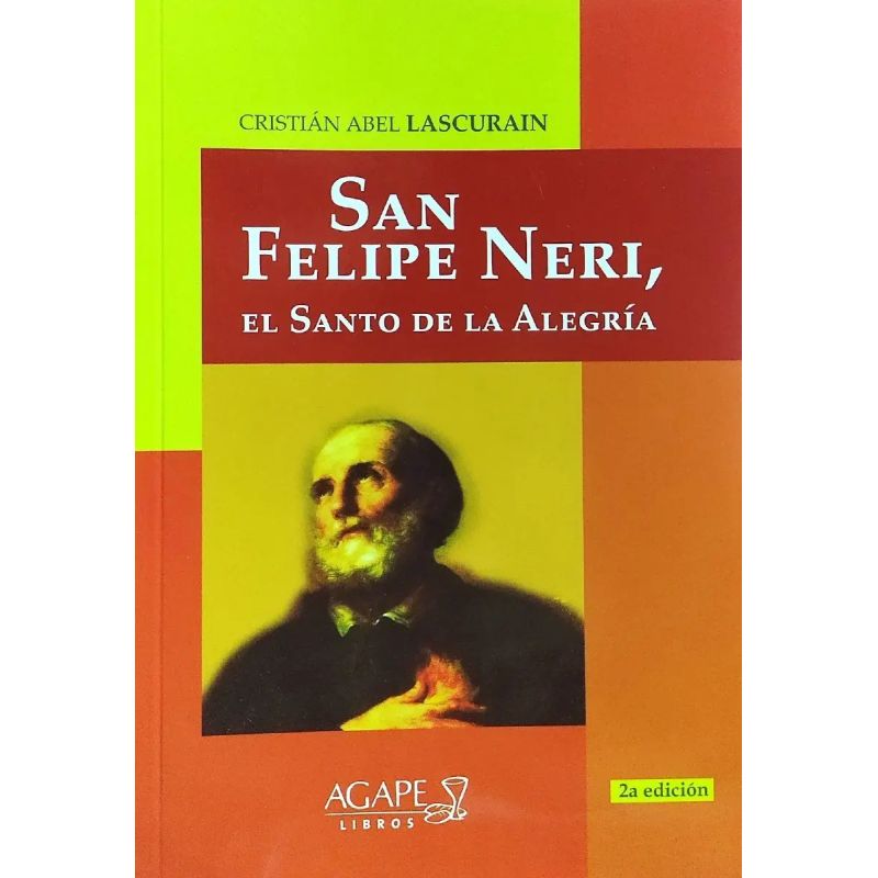 SAN FELIPE NERI, EL SANTO DE LA ALEGRIA (Nuevo)