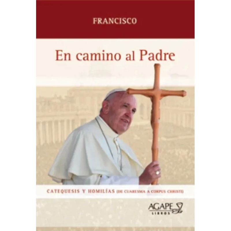 EN CAMINO AL PADRE (Nuevo)