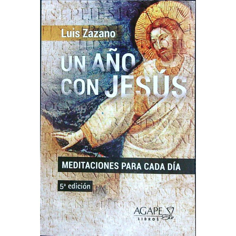 UN AÑO CON JESUS - MEDITACIONES PARA CADA DIA (Nuevo)