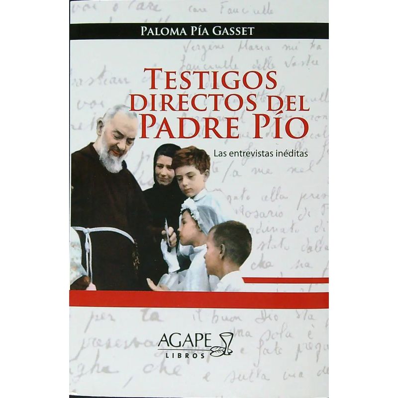 TESTIGOS DIRECTOS DEL PADRE PIO (Nuevo)