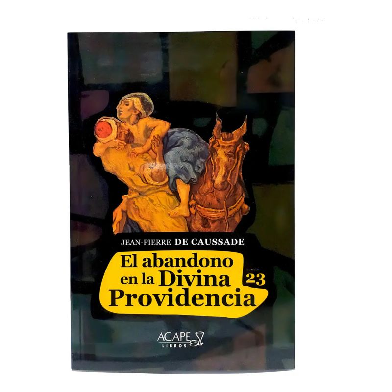 ABANDONO EN LA DIVINA PROVIDENCIA, EL (Nuevo)