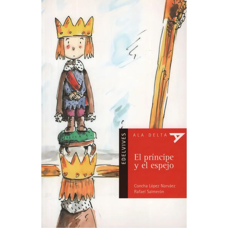PRINCIPE Y EL ESPEJO, EL - ALA DELTA ROJA (Nuevo)