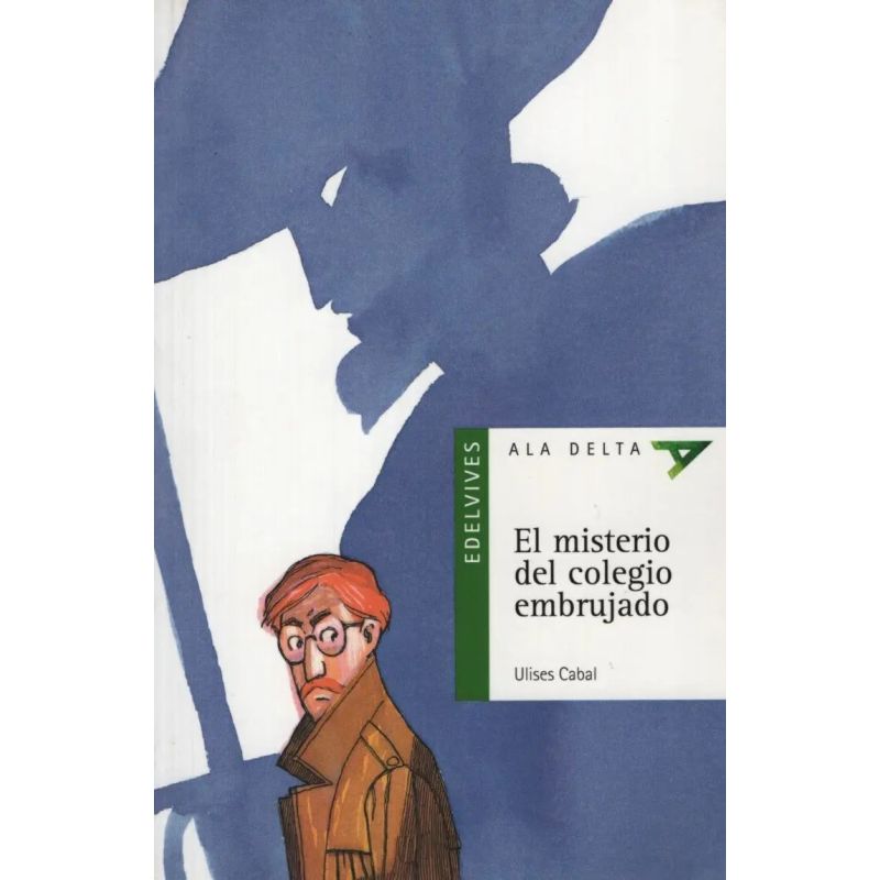 MISTERIO DEL COLEGIO EMBRUJADO,EL - ALA DELTA VERDE (Nuevo)