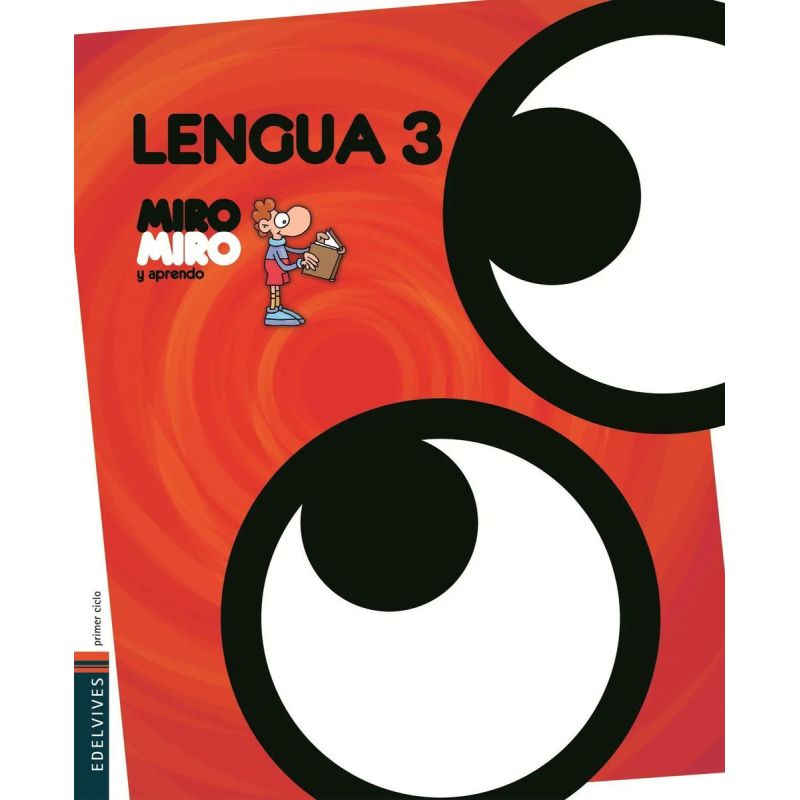 LENGUA 3 - MIRO MIRO Y APRENDO (Nuevo)