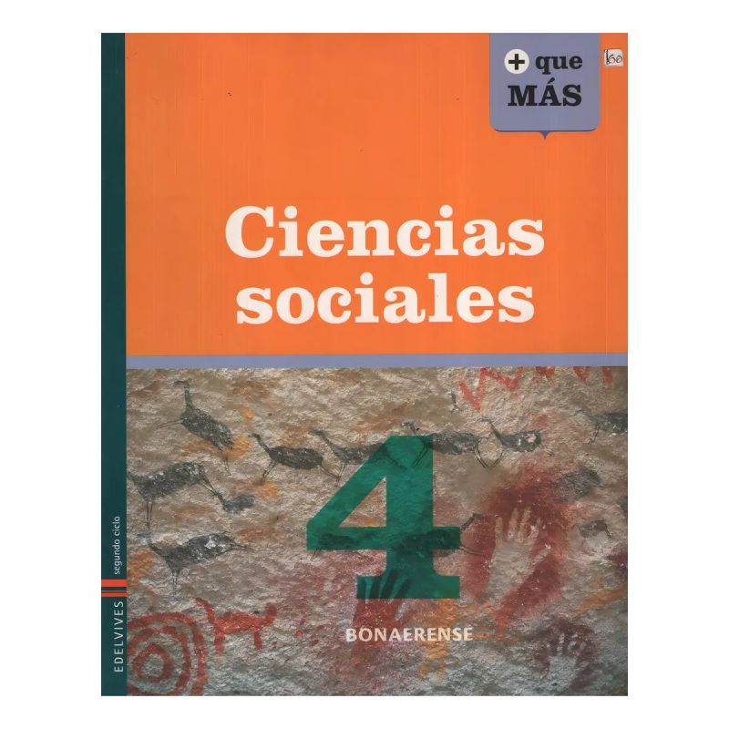 CIENCIAS SOCIALES 4 - SERIE MAS QUE MAS (+ QUE MAS) BONAERENSE (Nuevo)