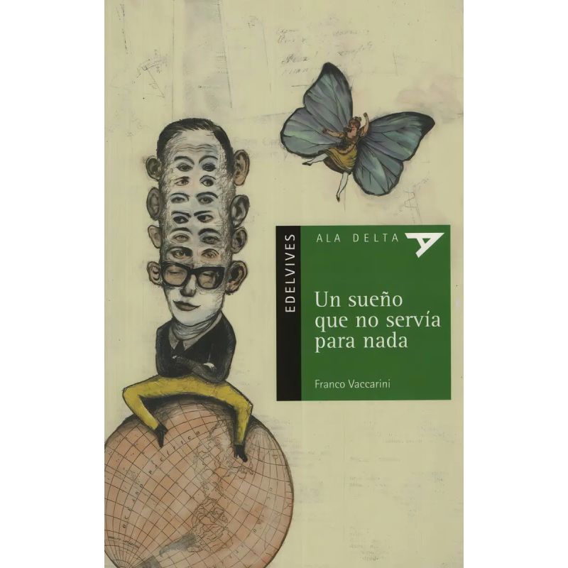 UN SUEÑO QUE NO SERVIA PARA NADA - ALA DELTA VERDE (Nuevo)