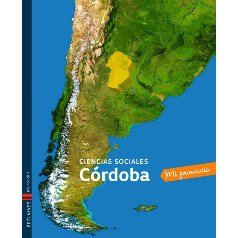 CIENCIAS SOCIALES 4 - MI PROVINCIA CORDOBA (Nuevo)