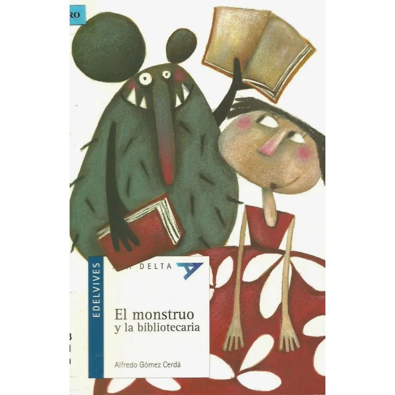 MONSTRUO Y LA BIBLIOTECARIA,EL - ALA DELTA AZUL (Nuevo) - Miniatura 2