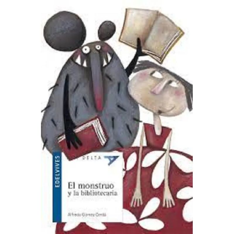MONSTRUO Y LA BIBLIOTECARIA,EL - ALA DELTA AZUL (Nuevo)