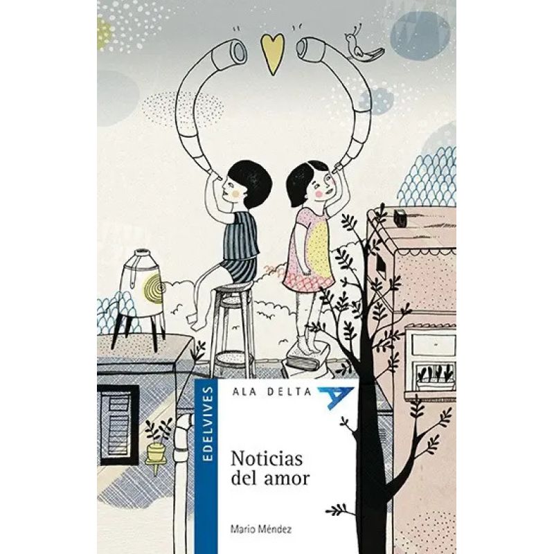NOTICIAS DEL AMOR - ALA DELTA AZUL (Nuevo)