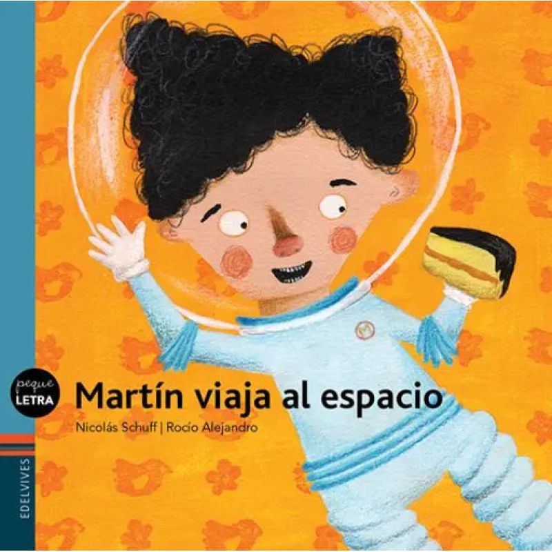 MARTIN VIAJA AL ESPACIO - PEQUELETRAS (MAYUSCULA) (Nuevo)