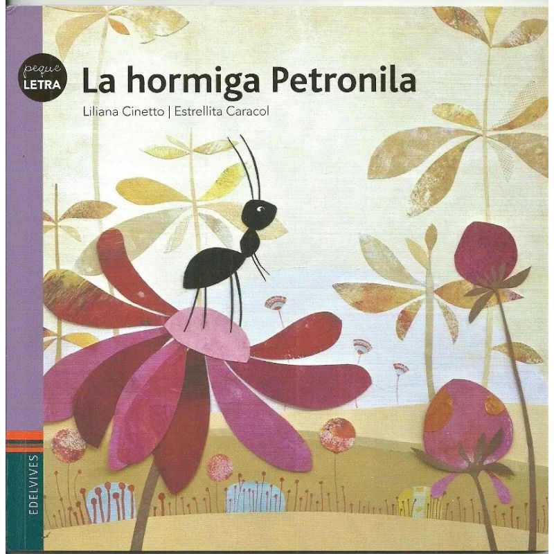 HORMIGA PETRONILA, LA - PEQUELETRAS (MAYUSCULA) (Nuevo)