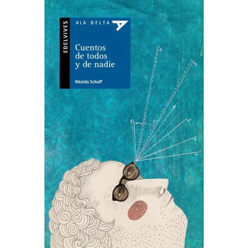 CUENTOS DE TODOS Y DE NADIE - ALA DELTA AZUL (Nuevo)