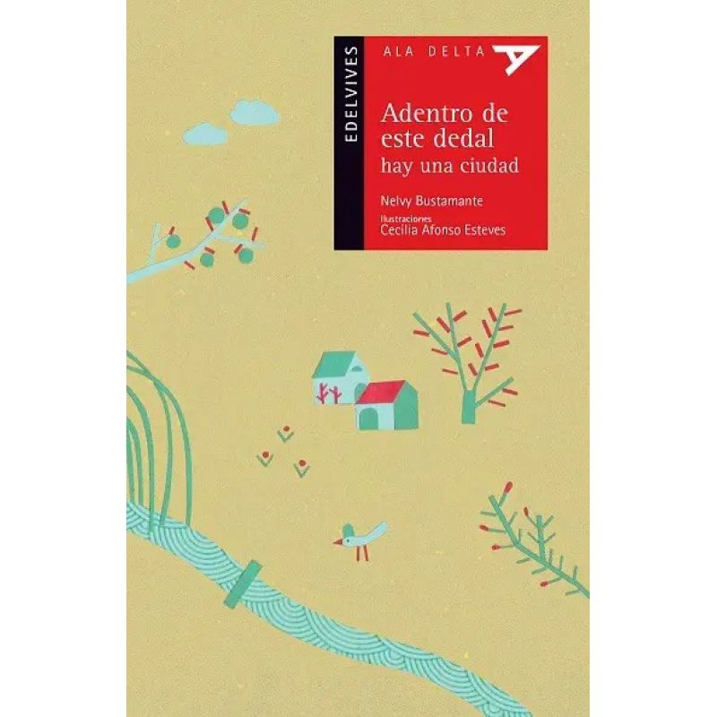 ADENTRO DE ESTE DEDAL HAY UNA CIUDAD - SERIE ROJA (Nuevo)