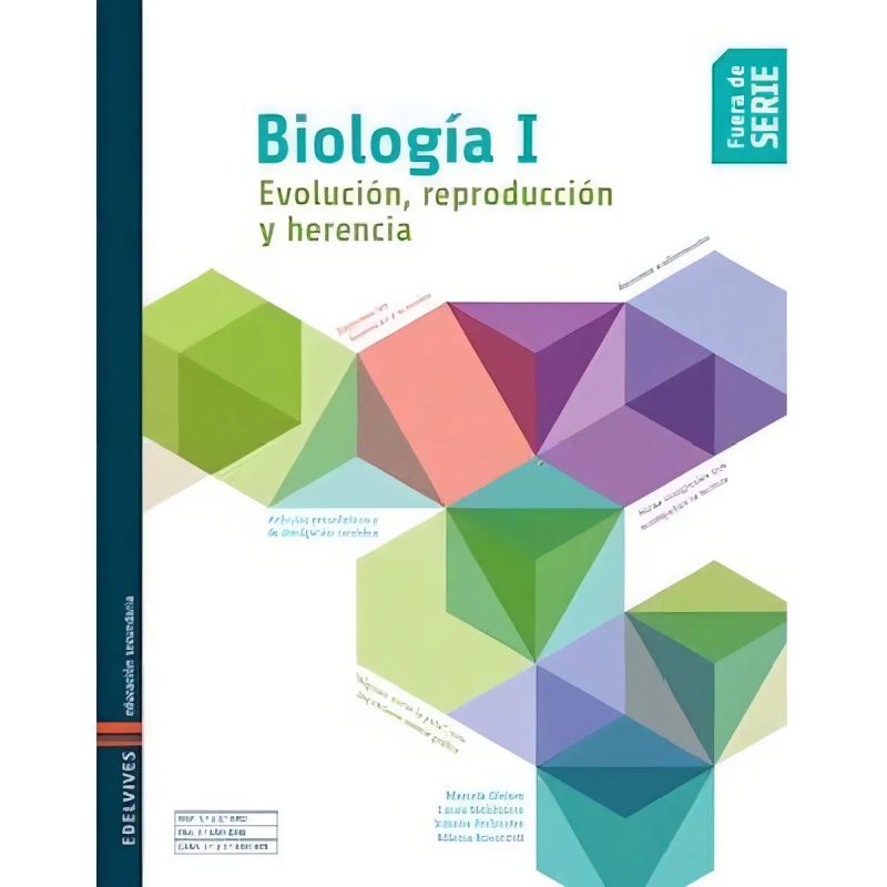 BIOLOGIA I - FUERA DE SERIE EVOLUCION, REPRODUCCION Y HERENCIA (Nuevo)