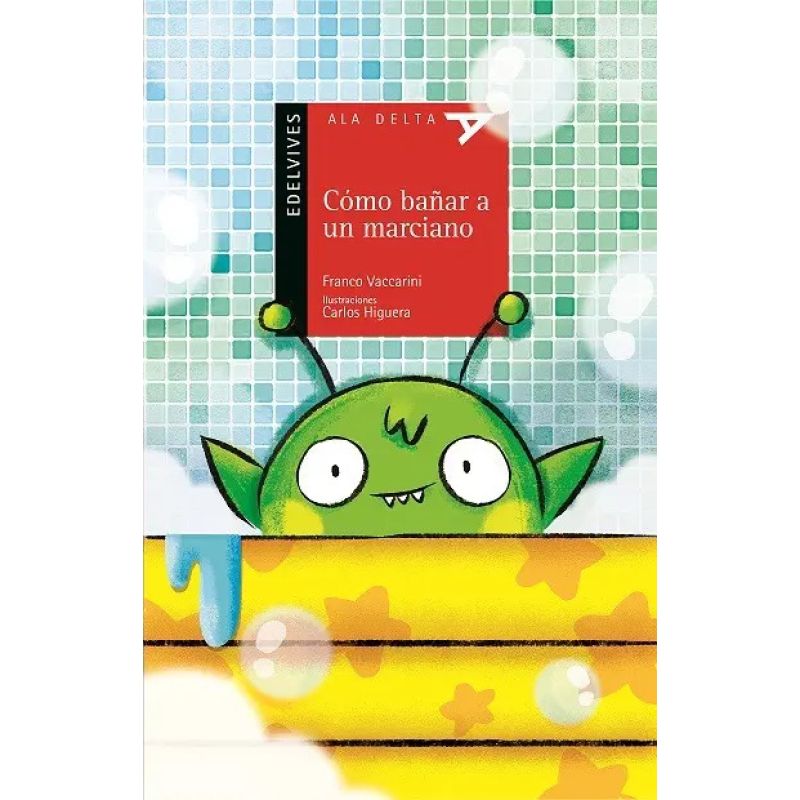 COMO BAÑAR A UN MARCIANO - SERIE ROJA (Nuevo)