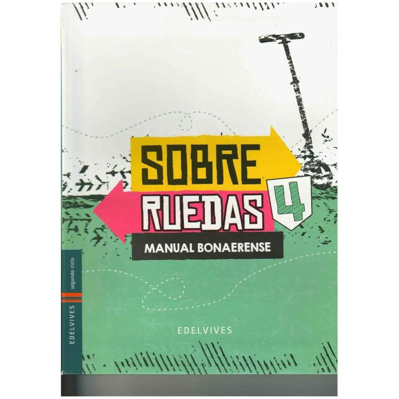 MANUAL 4 - SOBRE RUEDAS BONAERENSE (Nuevo)