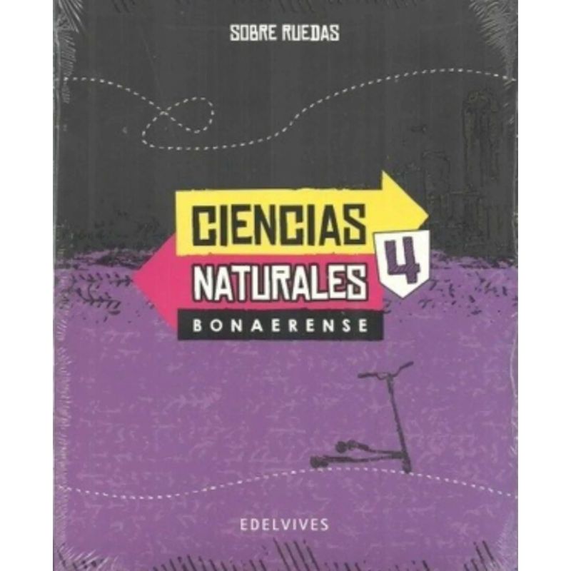 CIENCIAS NATURALES 4 - SOBRE RUEDAS BONAERENSE (Nuevo)