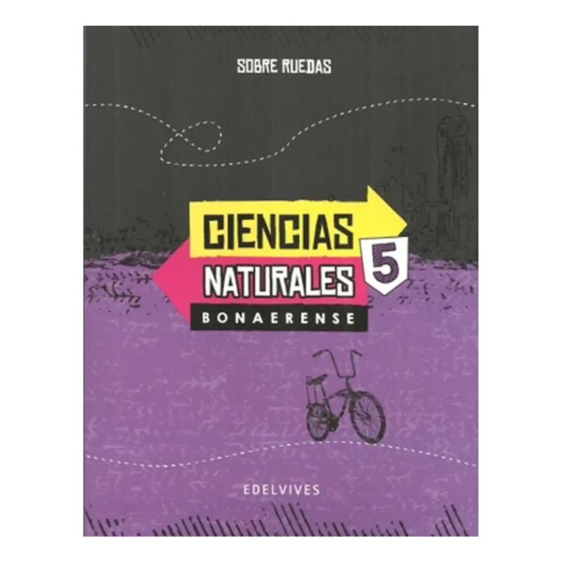 CIENCIAS NATURALES 5 - SOBRE RUEDAS BONAERENSE (Nuevo)