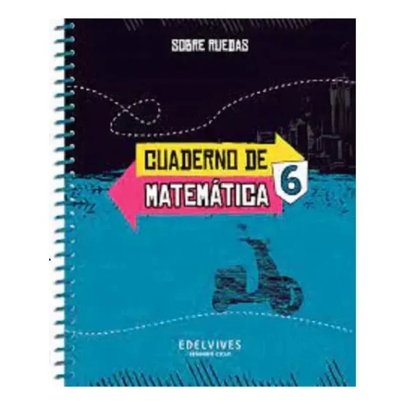 CUADERNO DE MATEMATICAS 6 - SOBRE RUEDAS (Nuevo) - Miniatura 2