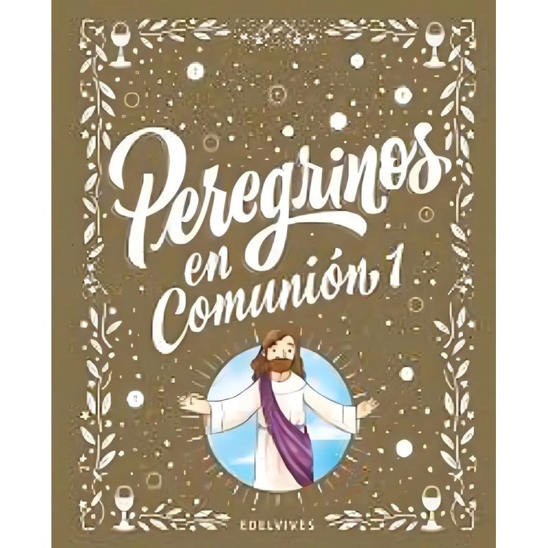 PEREGRINOS EN COMUNION - PEREGRINOS (Nuevo)