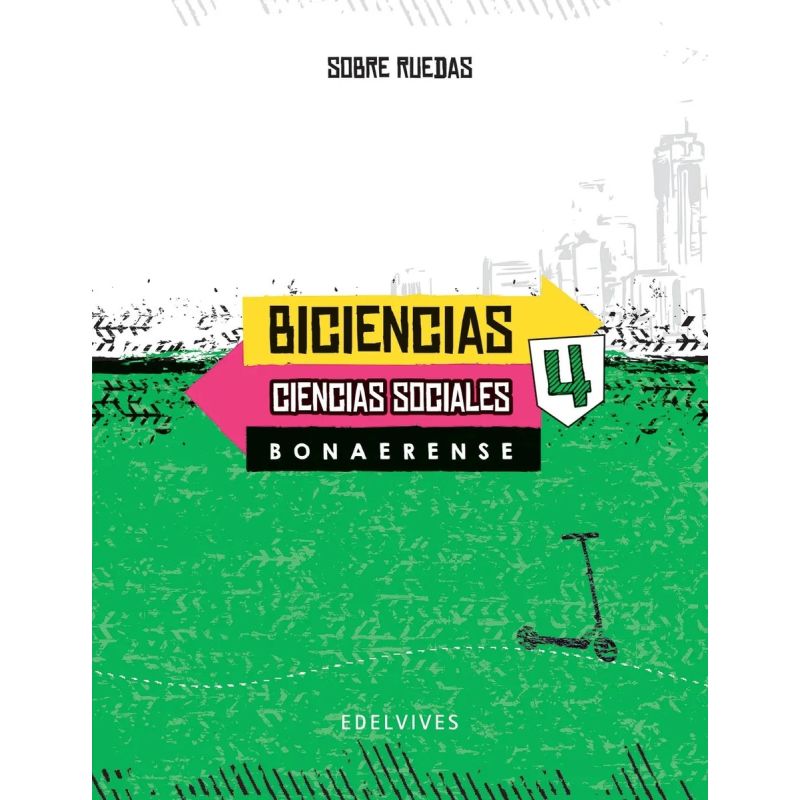 BICIENCIAS 4 - SOBRE RUEDAS BONAERENSE (Nuevo)