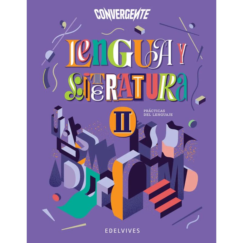 LENGUA Y LITERATURA II - CONVERGENTE (+ CUADERNILLO DE PRACTICAS) (Nuevo)
