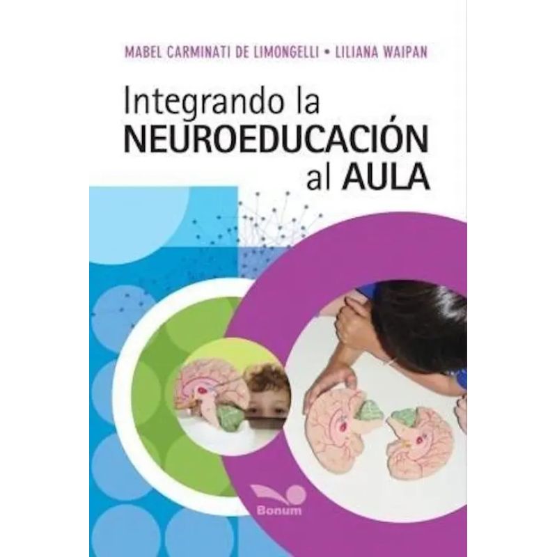 INTEGRANDO LA NEUROEDUCACION AL AULA (Nuevo)