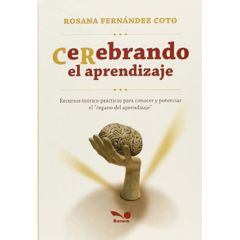 CEREBRANDO EL APRENDIZAJE: RECURSOS TEORICO-PRACTICOS PARA CO (Nuevo)