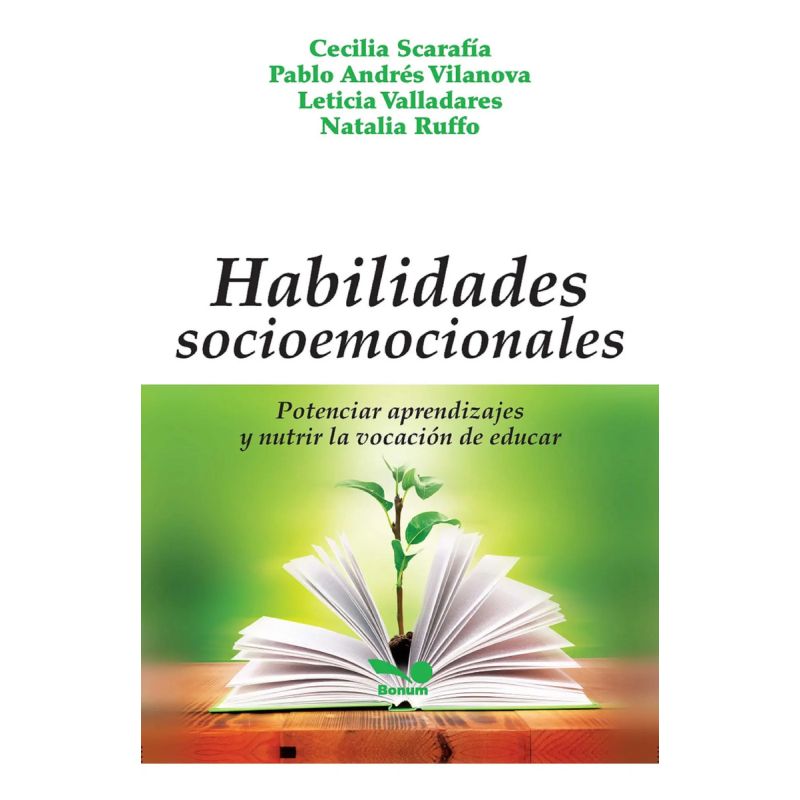 HABILIDADES SOCIOEMOCIONALES - POTENCIAR APRENDIZAJES Y NUTRIR LA VOCACION DE EDUCAR (Nuevo)
