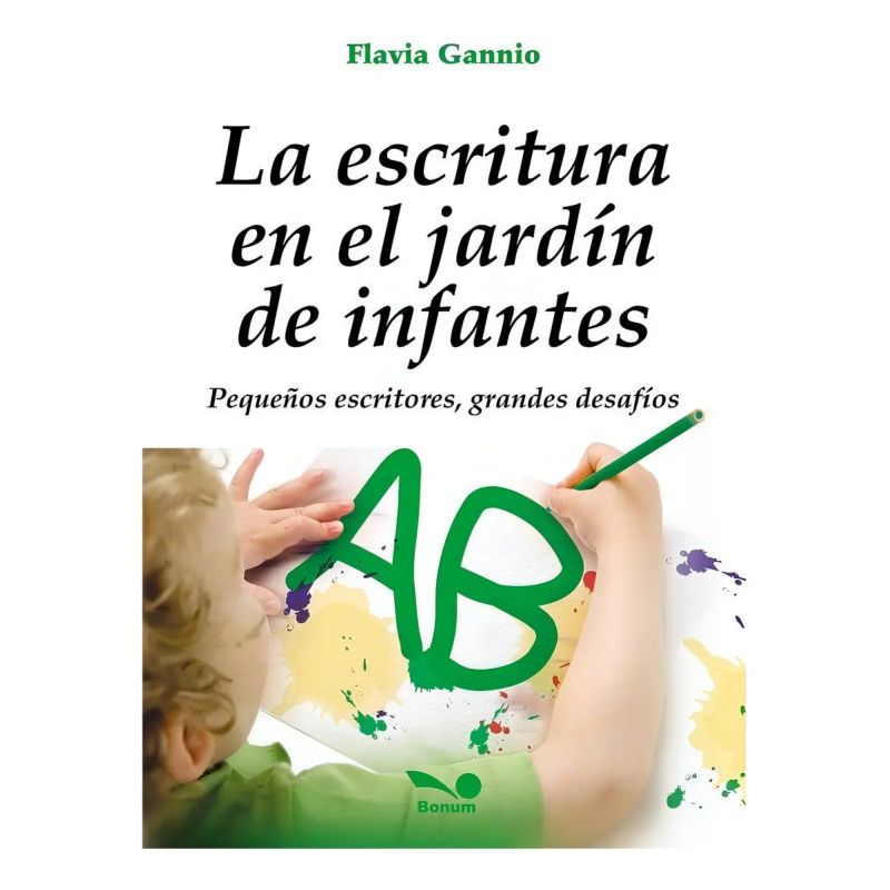 ESCRITURA EN EL JARDIN DE INFANTES, LA. PEQUEÑOS ESCRITORES, GRANDES DESAFIOS (Nuevo)