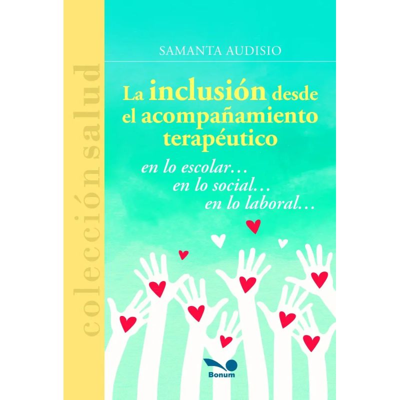 INCLUSIÓN DESDE EL ACOMPAÑAMIENTO TERAPÉUTICO,LA (Nuevo) - Miniatura 2